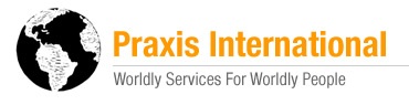 Praxis International - Worldly Services For Worldly People - Teaching, Translation, Language and Business Assistance
